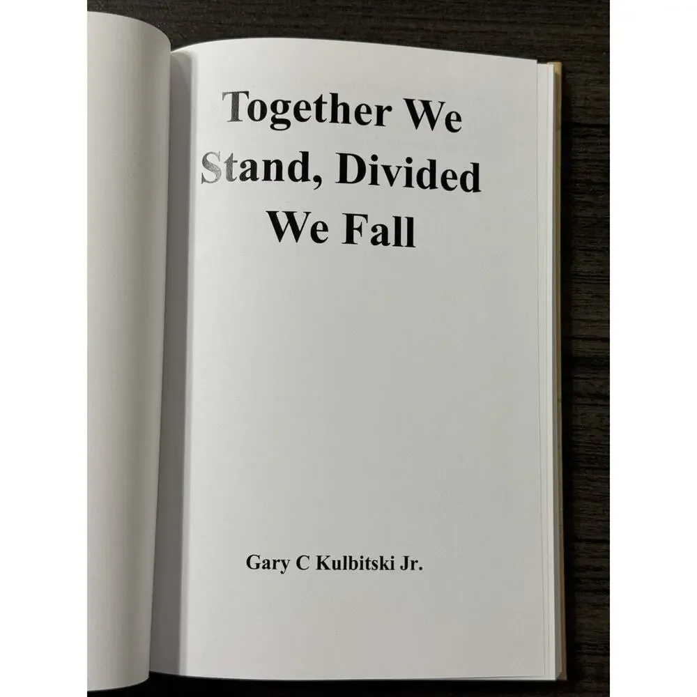 BITTY CODE Together We Stand Divided We Fall Gary C. Kulbitski Jr.